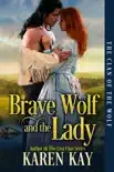 Brave Wolf and the Lady synopsis, comments