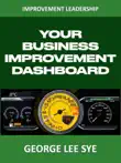 Your Business Improvement Dashboard synopsis, comments