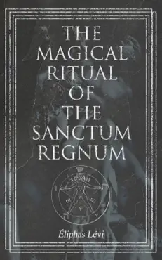the magical ritual of the sanctum regnum book cover image
