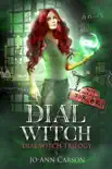 Dial Witch synopsis, comments