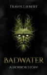 Badwater synopsis, comments