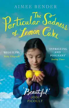 the particular sadness of lemon cake imagen de la portada del libro