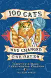 100 Cats Who Changed Civilization synopsis, comments