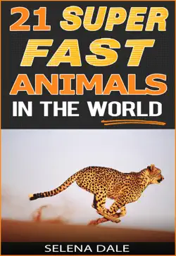 21 super fast animals in the world imagen de la portada del libro