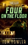 Four on the Floor: A John Tyler Thriller