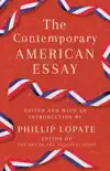 The Contemporary American Essay synopsis, comments