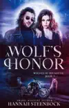 A Wolf's Honor sinopsis y comentarios