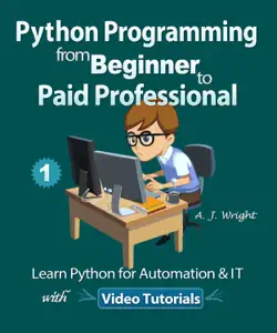 python programming from beginner to paid professional part 1 book cover image
