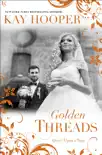 Golden Threads synopsis, comments