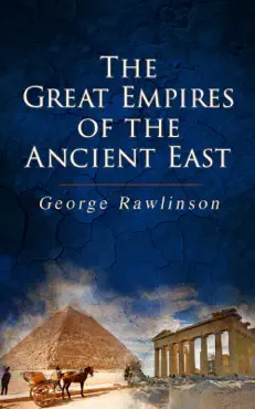 the great empires of the ancient east book cover image