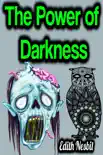 The Power of Darkness synopsis, comments