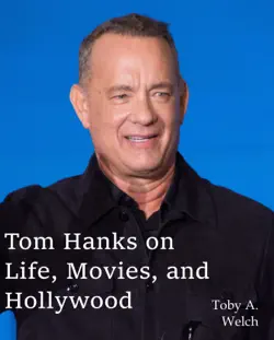 tom hanks on life, movies, and hollywood book cover image