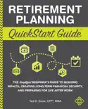 Retirement Planning QuickStart Guide book summary, reviews and download