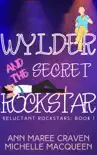 Wylder and the Secret Rockstar book summary, reviews and download