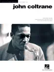 John Coltrane synopsis, comments