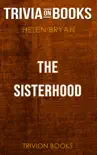 The Sisterhood by Helen Bryan (Trivia-On-Books) sinopsis y comentarios