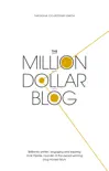 The Million Dollar Blog synopsis, comments