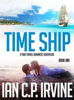 time ship (book one): a time travel romantic adventure book cover image