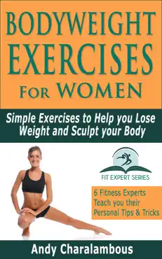 bodyweight exercises for women - simple exercises to help you lose weight and sculpt your body book cover image