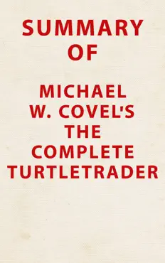 summary of michael w. covel's the complete turtletrader book cover image
