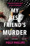 My Best Friend's Murder sinopsis y comentarios