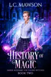 History of Magic synopsis, comments