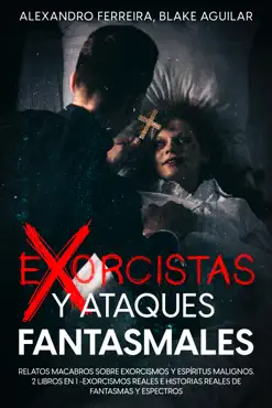 exorcistas y ataques fantasmales imagen de la portada del libro