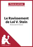 Le Ravissement de Lol V. Stein de Marguerite Duras (Fiche de lecture) sinopsis y comentarios