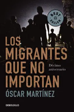 los migrantes que no importan book cover image