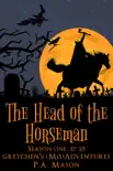 The Head of the Horseman synopsis, comments