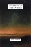 The Static of the Spheres synopsis, comments