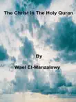 The Christ In The Holy Quran synopsis, comments