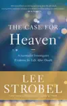The Case for Heaven book summary, reviews and download
