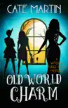 Old World Charm synopsis, comments