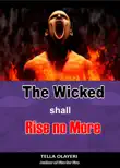 The Wicked Shall Rise No More synopsis, comments