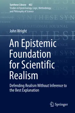 an epistemic foundation for scientific realism book cover image