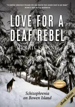 love for a deaf rebel: schizophrenia on bowen island book cover image