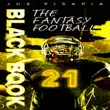 The Fantasy Football Black Book 2021 synopsis, comments