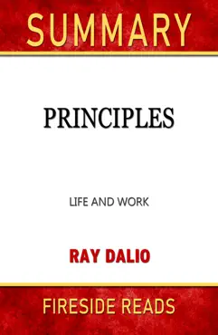 principles: life and work by ray dalio: summary by fireside reads imagen de la portada del libro