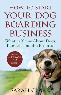 how to start your dog boarding business imagen de la portada del libro