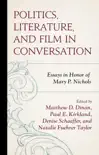 Politics, Literature, and Film in Conversation sinopsis y comentarios