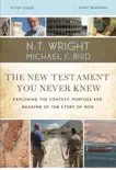 The New Testament You Never Knew Bible Study Guide synopsis, comments