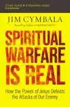 Spiritual Warfare Is Real Bible Study Guide plus Streaming Video synopsis, comments