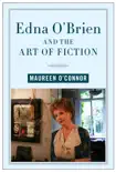 Edna O'Brien and the Art of Fiction sinopsis y comentarios