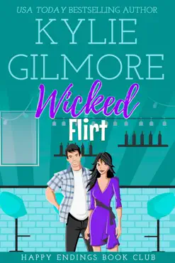 wicked flirt (a fake relationship romantic comedy) book cover image