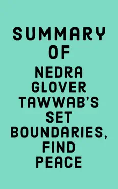 summary of nedra glover tawwab's set boundaries, find peace book cover image