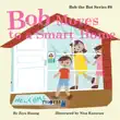 Bob Moves to a Smart Home synopsis, comments
