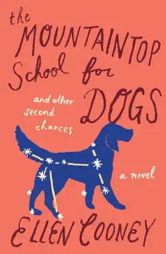 the mountaintop school for dogs and other second chances book cover image