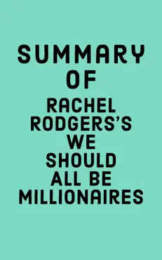 summary of rachel rodgers's we should all be millionaires book cover image