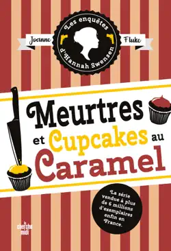 les enquêtes d'hannah swensen 5 : meurtres et cupcakes au caramel book cover image